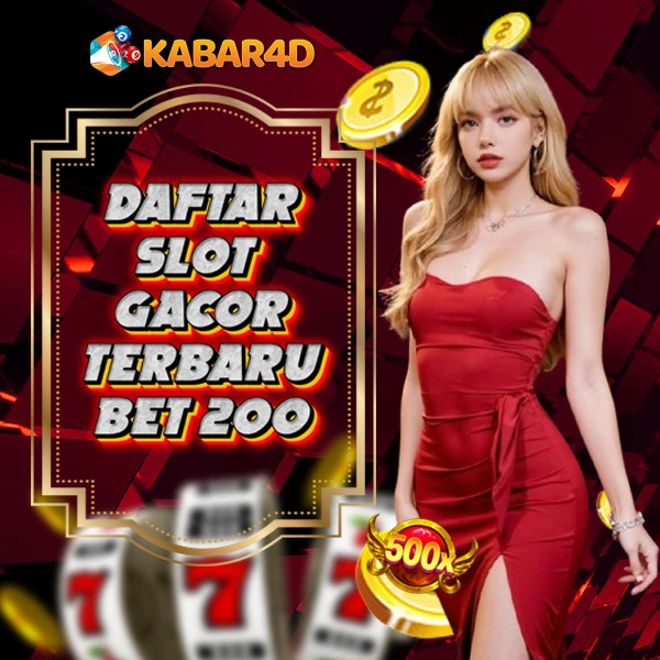 Kabar4D » Daftar & Login Slot Gacor Terbaru Bet 200 Resmi & Terpercaya